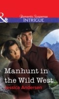 Cover: Manhunt in the Wild West - Mills & Boon