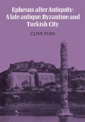 Cover: Ephesus After Antiquity - Cambridge University Press