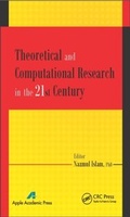 Cover: Theoretical and Computational Research in the 21st Century - Apple Academic Press Inc.
