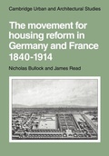 Cover: The Movement for Housing Reform in Germany and France, 1840-1914 - Cambridge University Press
