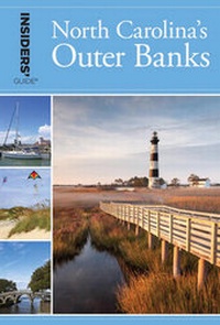 Abbildung von: Insiders' Guide (R) to North Carolina's Outer Banks - Globe Pequot Press