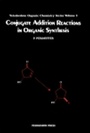 Cover: Conjugate Addition Reactions in Organic Synthesis - Elsevier