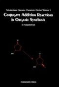 Cover: Conjugate Addition Reactions in Organic Synthesis - Elsevier