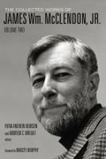 Cover: The Collected Works of James Wm. McClendon, Jr., Volume 2 - Baylor University Press