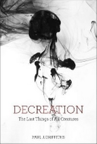 Enlarge image Cover: Decreation - Baylor University Press