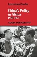 Cover: China's Policy in Africa 1958-71 - Cambridge University Press