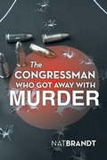 Cover: The Congressman Who Got Away with Murder - iUniverse