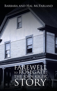 Abbildung von: Farewell to Rosegate - AUTHORHOUSE
