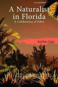 Cover: A Naturalist in Florida - Pineapple Press Inc.,U.S.