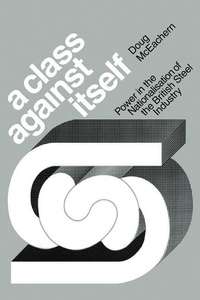 Abbildung von: A Class Against Itself - Cambridge University Press