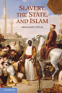 Abbildung von: Slavery, the State, and Islam - Cambridge University Press