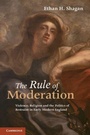 Cover: The Rule of Moderation - Cambridge University Press