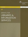 Cover: Grants for Libraries and Information Services - Foundation Center