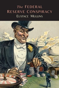 Abbildung von: The Federal Reserve Conspiracy - Martino Fine Books