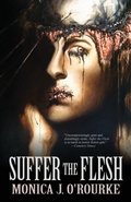Cover: Suffer the Flesh - Deadite Press