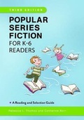 Cover: Popular Series Fiction for K-6 Readers - Libraries Unlimited Inc
