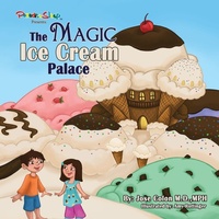 Enlarge image Cover: The Magic Ice Cream Palace - Halo Publishing International