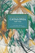 Cover: War And Revolution In Catalonia, 1936-1939 - Haymarket Books