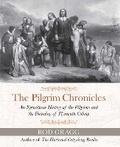 Cover: The Pilgrim Chronicles - Regnery History