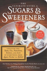 Enlarge image Cover: The Ultimate Guide to Sugars and Sweeteners - The Experiment LLC