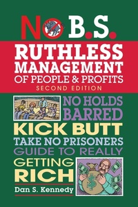 Enlarge image Cover: No B.S. Ruthless Management of People and Profits - Entrepreneur Press