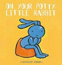 Enlarge image Cover: On Your Potty, Little Rabbit - Clavis Publishing