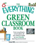 Cover: The "Everything" Green Classroom Book - Adams Media Corporation