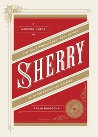 Abbildung von: Sherry - Ten Speed Press