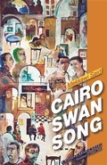 Cover: Cairo Swan Song - I.B.Tauris