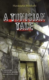 Enlarge image Cover: Tunisian Tale - I.B.Tauris