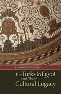 Cover: Turks in Egypt and Their Cultural Legacy - I.B.Tauris