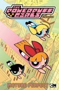 Cover: Powerpuff Girls Classics Volume 4: Picture Perfect - Idea & Design Works
