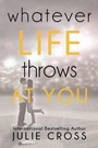 Cover: Whatever Life Throws At You - Entangled Teen