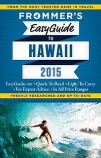 Abbildung von: Frommer's EasyGuide to Hawaii 2015 - FrommerMedia