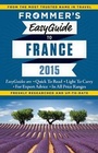 Cover: Frommer's EasyGuide to France 2015 - FrommerMedia