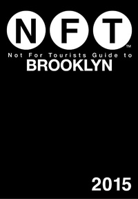 Abbildung von: Not For Tourists Guide to Brooklyn 2015 - Not for Tourists