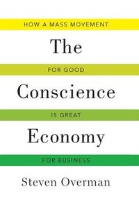 Enlarge image Cover: Conscience Economy - Bibliomotion, Incorporated