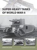 Cover: Super-heavy Tanks of World War II - Osprey Publishing