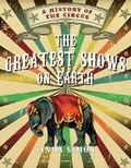 Cover: The Greatest Shows on Earth - Reaktion Books