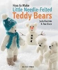 Cover: How to Make Little Needle-Felted Teddy Bears - Search Press Ltd