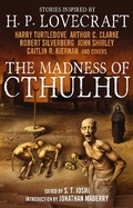 Cover: The Madness of Cthulhu Anthology (Volume One) - Titan Books Ltd