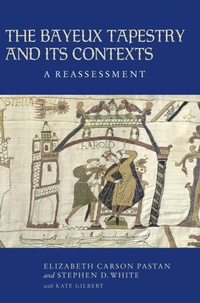 Abbildung von: The Bayeux Tapestry and Its Contexts - Boydell Press