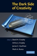Cover: The Dark Side of Creativity - Cambridge University Press