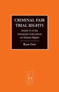 Enlarge image Cover: Criminal Fair Trial Rights - Hart Publishing
