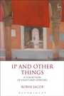 Cover: IP and Other Things - Hart Publishing