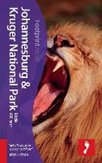Abbildung von: Johannesburg & Kruger National Park Footprint Focus Guide - Footprint Travel Guides