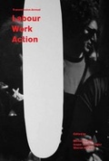 Cover: Labour, Work, Action - Artwords Press