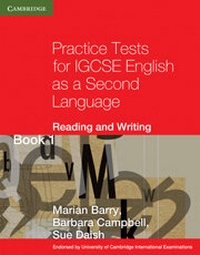 Enlarge image Cover: Practice Tests for IGCSE English as a Second Language Reading and Writing Book 1 - Cambridge University Press