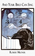 Cover: And Your Bird Can Sing - Bottom Dog Press