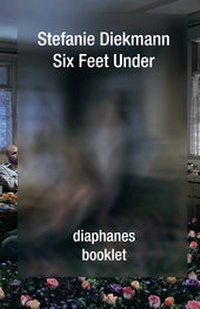 Abbildung von: Six Feet Under - diaphanes